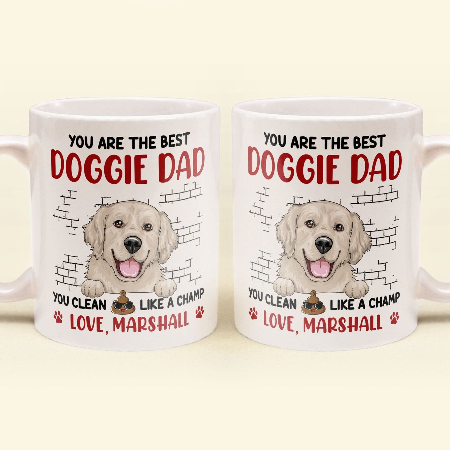 You Are The Best Doggie Dad - Personalized Mug