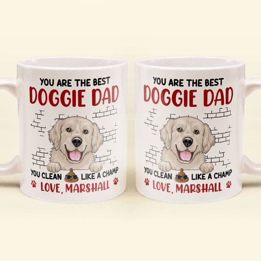 You Are The Best Doggie Dad - Personalized Mug