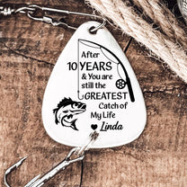 You Are The Greatest Catch Of My Life - Personalized Fishing Lure Keychain