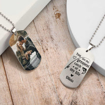 You Are The Greatest Catch Of My Life - Personalized Photo Dog Tag Necklace