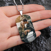 You Are The Greatest Catch Of My Life - Personalized Photo Dog Tag Necklace
