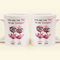 You Are The "She" To My "Nanigans" - Personalized Mug