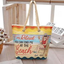 You Can Find Me At The Beach - Personalized Beach Bag