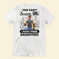 You Can't Scare Me - Personalized Back Printed Shirt