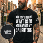You Can't Tell Me What To Do You Are Not My Grandkids Ver 1 - Names On Sleeve - Personalized Shirt