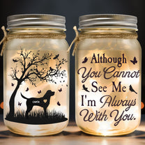 You Have Left My Life But You Will Never Leave My Heart - Personalized Mason Jar Light
