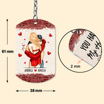 You Have My Heart And My Ass Couples Valentines - Personalized Keychain