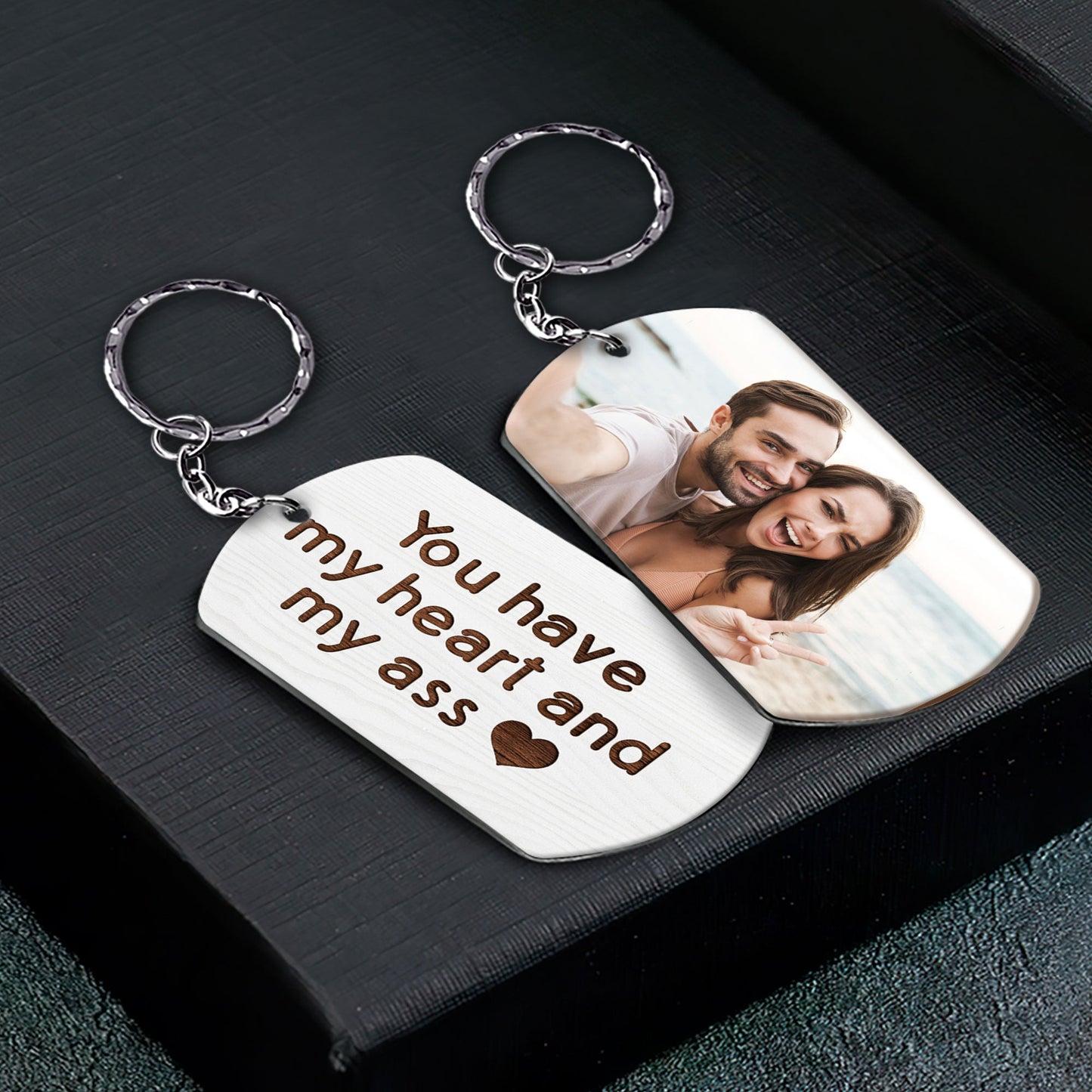 You Have My Heart And My Ass - Personalized Photo Keychain