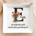 You Make The World A Better Place - Personalized Jewelry Dish