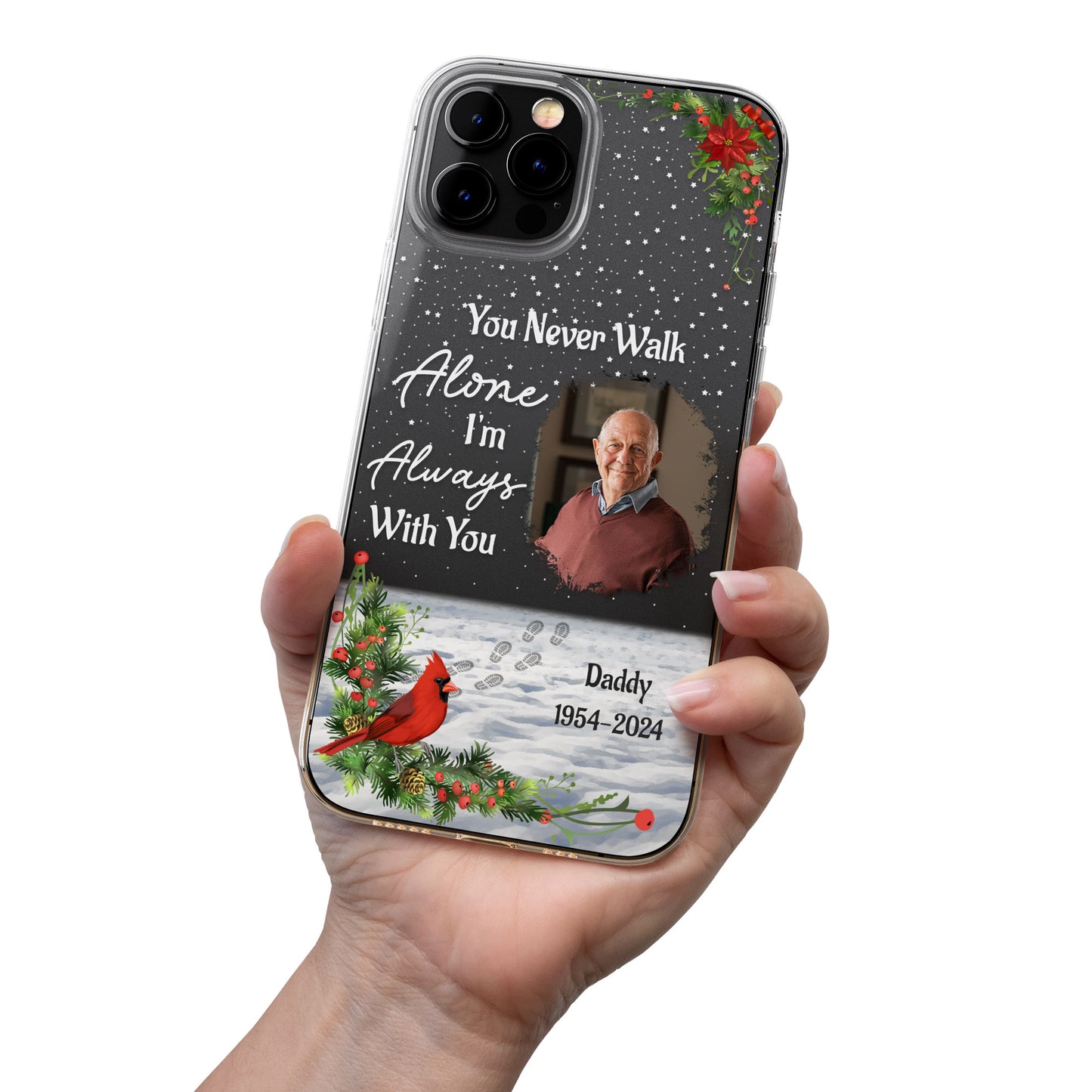 You Never Walk Alone I'm Always With You - Personalized Photo Clear Phone Case