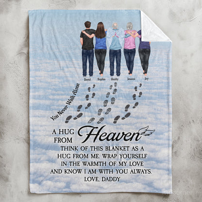 You Never Walk Alone Sending Hugs From Heaven - Personalized Blanket