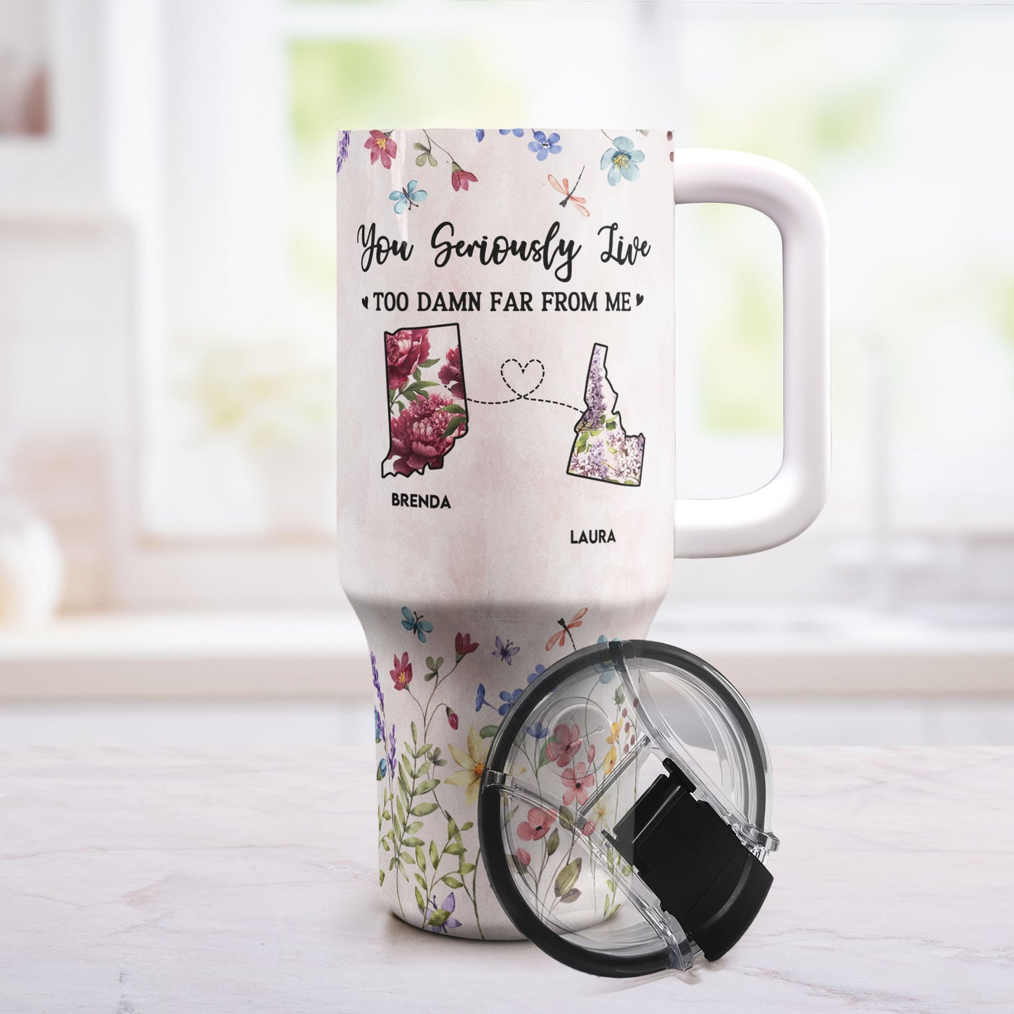 You Seriously Live Too Damn Far From Me - Personalized 40oz Tumbler With Straw