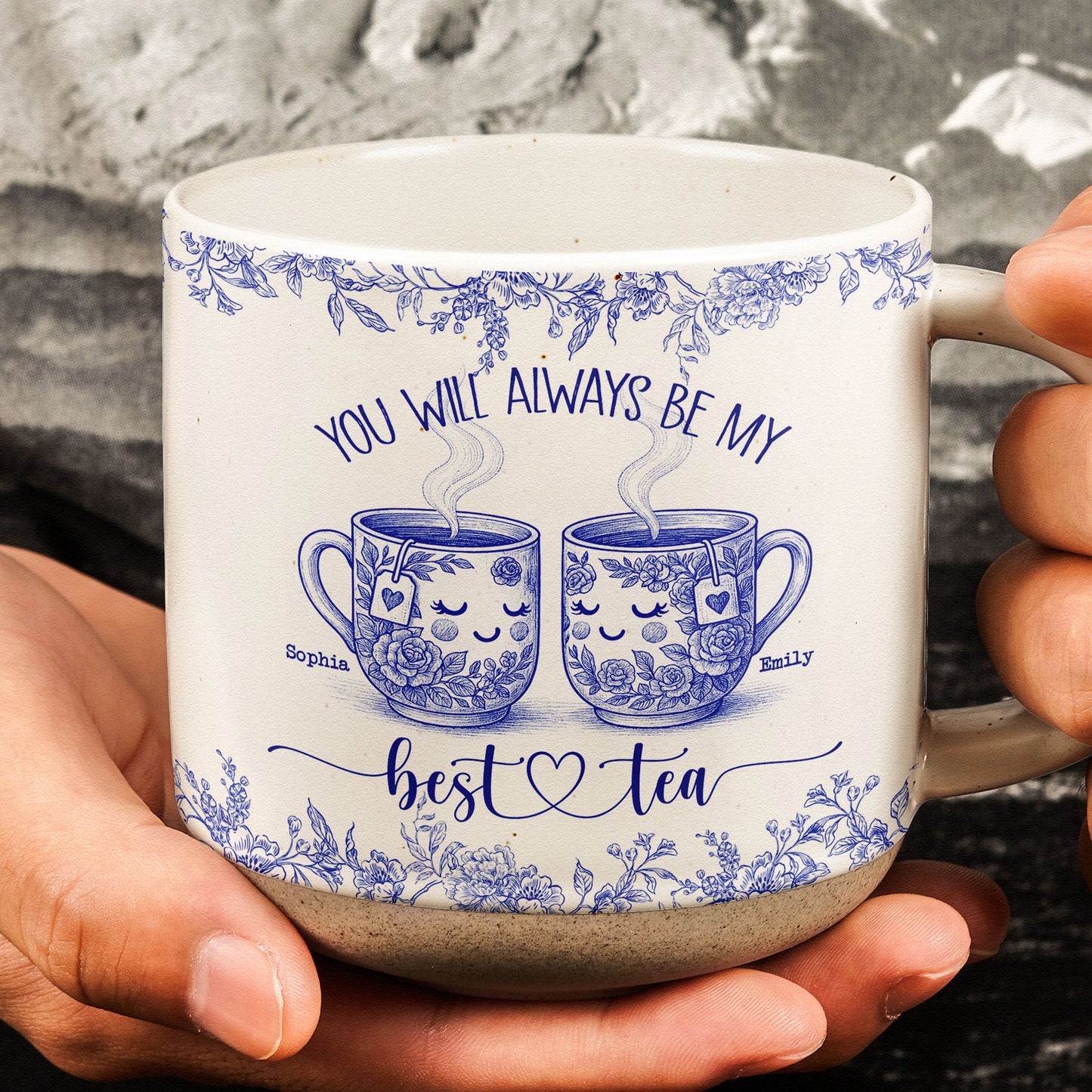 You Will Always Be My Best Tea - Personalized Pottery Mug
