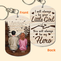 You Will Always Be My Hero - Personalized Keychain