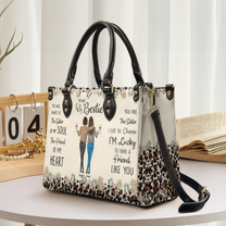 You Will Always Be The Sister Of My Soul - Personalized Leather Bag