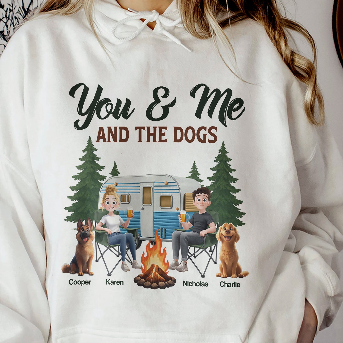 You & Me And The Dogs New Version Dog Lovers Camping Lovers - Personalized Shirt