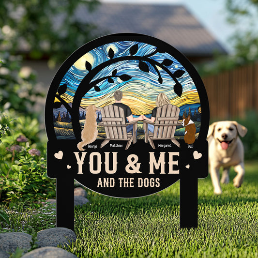 You & Me And The Dogs - Personalized Metal Garden Stake