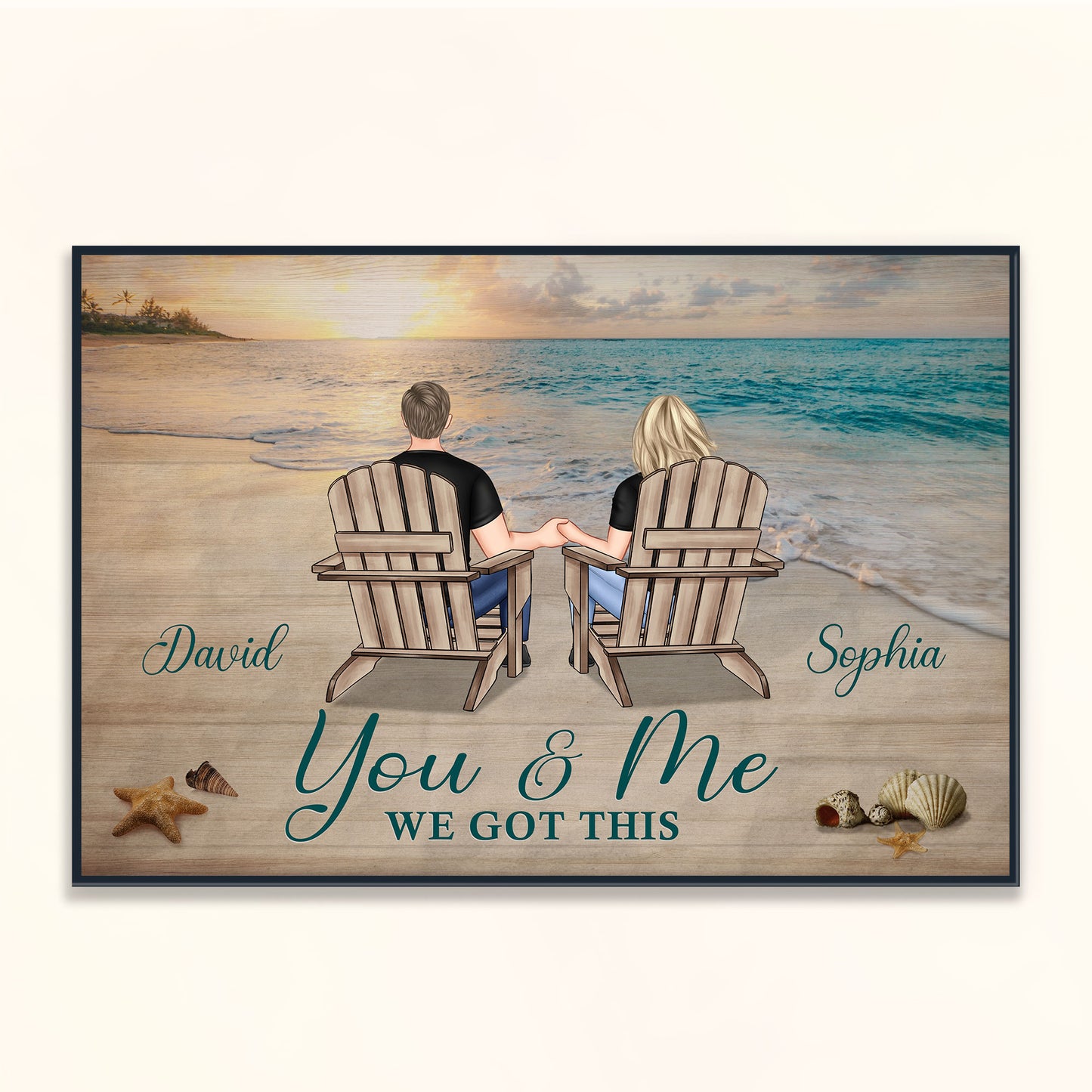 You & Me We Got This Anniversary Gift - Personalized Poster