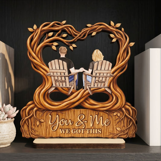 You & Me We Got This - Anniversary Romantic Gifts For Her, Him - Personalized Wooden Plaque