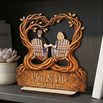You & Me We Got This - Anniversary Romantic Gifts For Her, Him - Personalized Wooden Plaque