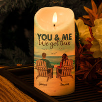 You & Me We Got This - Personalized LED Candle