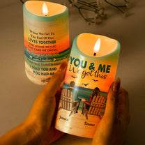 You & Me We Got This - Personalized LED Candle