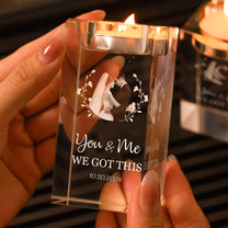 You & Me We Got This - Personalized Photo Crystal Candle Holder