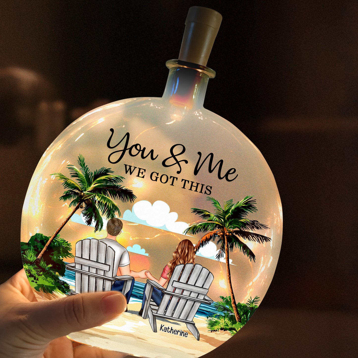 You & Me We Got This - Personalized Round Flat Bottle Light