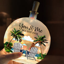 You & Me We Got This - Personalized Round Flat Bottle Light