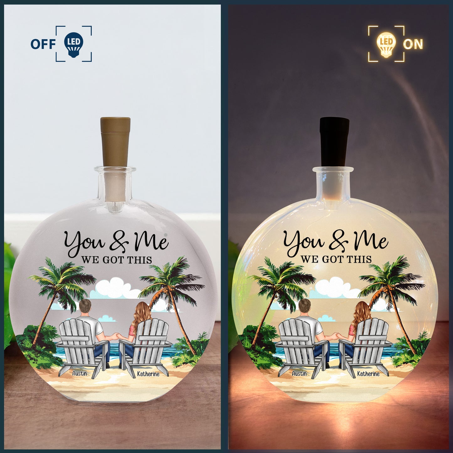 You & Me We Got This - Personalized Round Flat Bottle Light