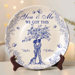 You & Me We Got This Toile De Jouy Style - Personalized Ceramic Plate