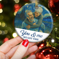 You & Me We Got This Van Gogh Art - Personalized Ceramic Photo Ornament