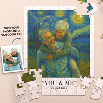 You & Me We Got This Van Gogh Art - Personalized Photo Jigsaw Puzzle