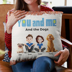 You, Me & The Dogs - Personalized Pillow (Insert Included)