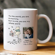 You-Are-My-Whole-World-1st-Mother's-Day-Gift-For-New-Mom-Personalized-Mug-4