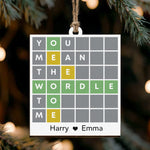 You-Mean-The-Wordle-To-Me-Personalized-Ornament-1