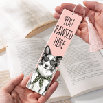 You-Pawsed-Here-Custom-Pet-Photo-Watercolor-Gifts-For-Book-Lovers-Pet-Lovers-Personalized-Bookmark