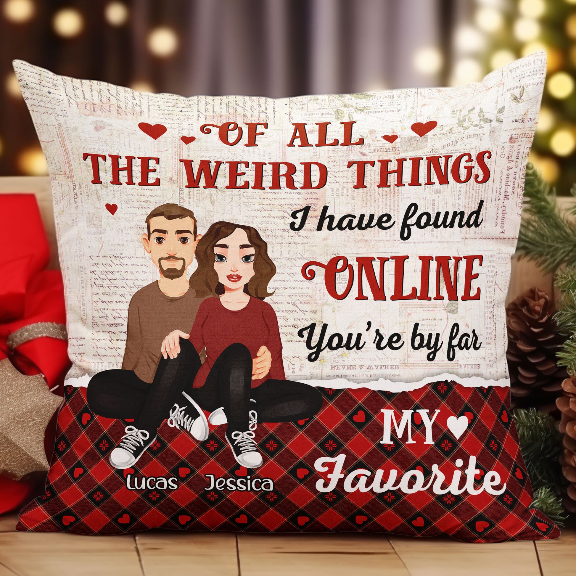 https://macorner.co/cdn/shop/files/You_Re-My-Favorite-You-Are-The-Best-Thing-I-Found-Online-Personalized-Pillow-_Insert-Included_-2.jpg?v=1695805138&width=1946