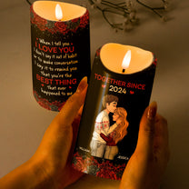 You're The Best Thing That Happened To Me - Personalized LED Candle