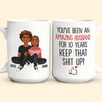 You've Been An Amazing Husband - Personalized Mug