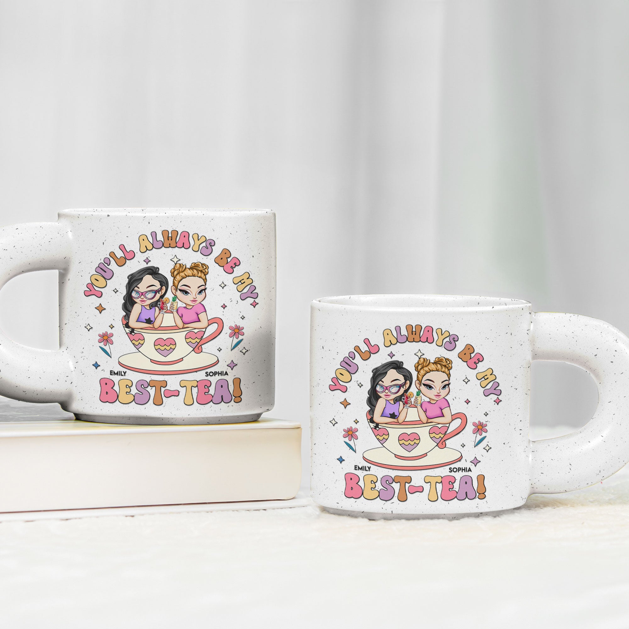 You'll Always Be My Best-Tea New Version - Personalized Chunky Mug
