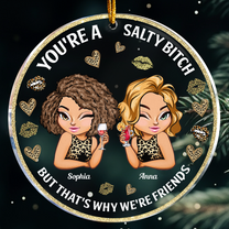 You're A Salty B*tch - Personalized Acrylic Ornament