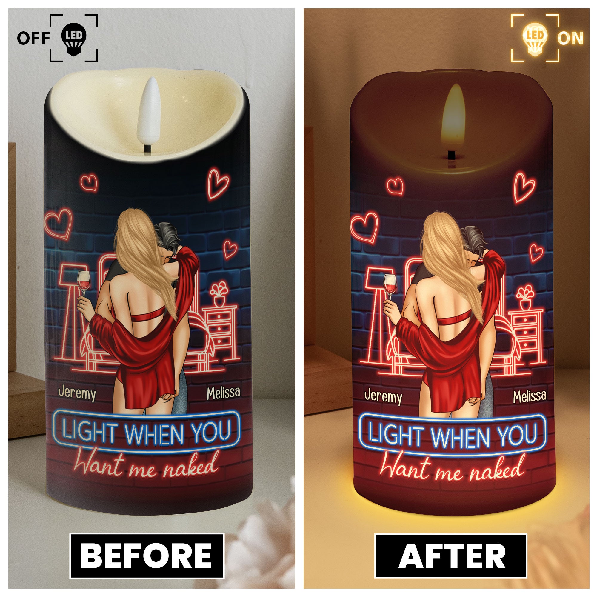 You're Always Sexy Light When You Want Me Naked - Personalized LED Candle