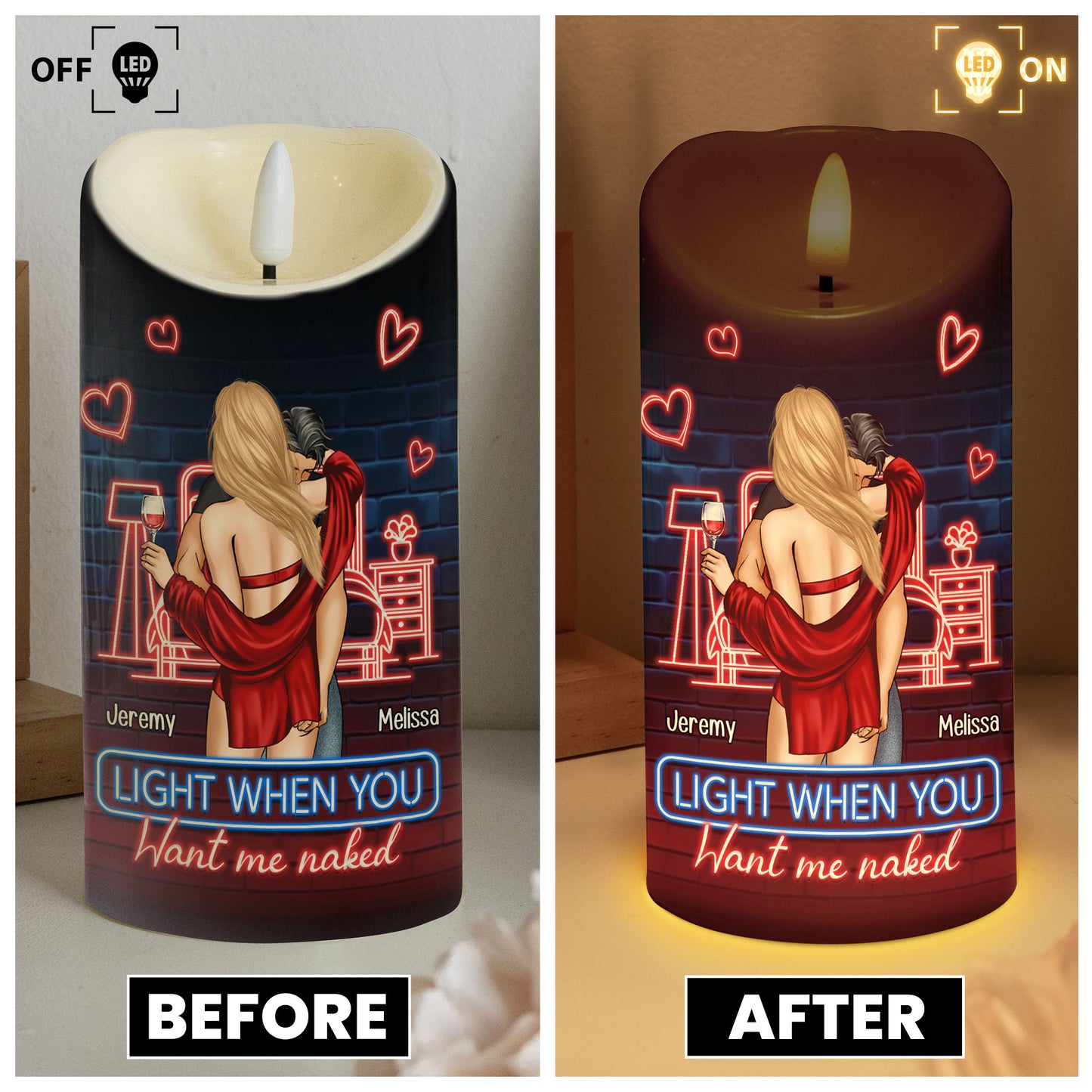 You're Always Sexy Light When You Want Me Naked - Personalized LED Candle