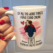 You're By Far My Favorite - Personalized Mug