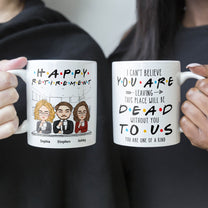 You're Dead To Us Funny Coworker Retirement - Personalized Mug