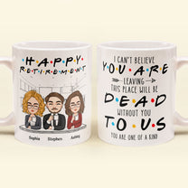 You're Dead To Us Funny Coworker Retirement - Personalized Mug