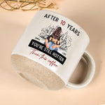 You're Hotter Than This Coffee - Personalized Pottery Mug