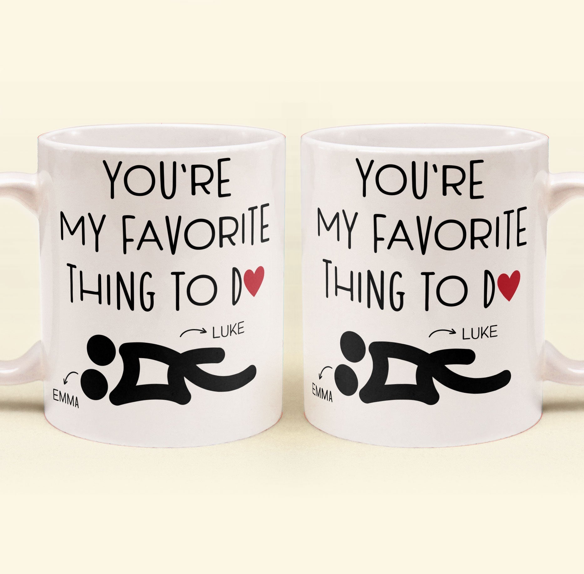 You're My Favorite Thing To Do Funny Couples - Personalized Mug