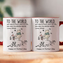 You_re_My_World_Mother_s_Day_First_Mother_s_Day_Gift_For_Mom_Personalized_Mug_4